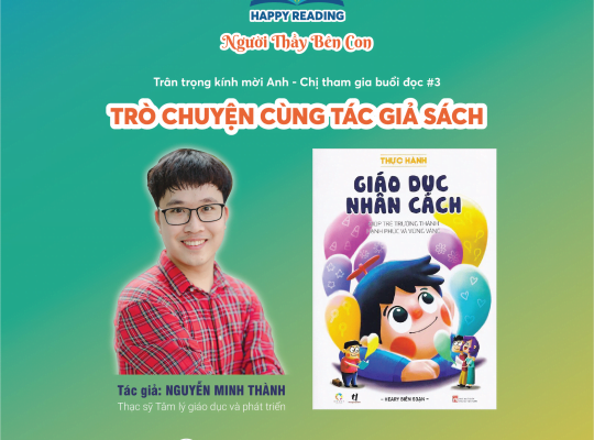 Gặp gỡ tác giả sách Giáo dục nhân cách