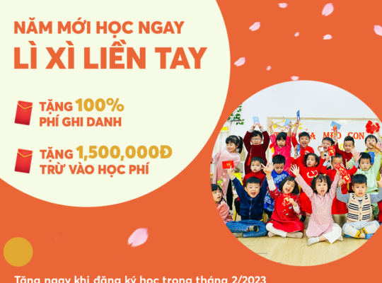 Chương trình ưu đãi tháng 2 - Năm mới học ngay, lì xì liền tay